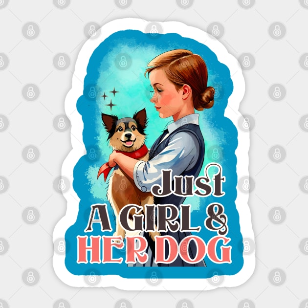 Just a Girl and Her Dog Sticker by Cheeky BB